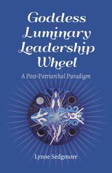 Goddess Luminary Leadership Wheel - 26 Nov 2021