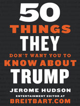 50 Things They Don't Want You to Know About Trump - 27 Oct 2020