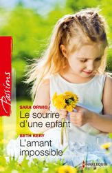 Le sourire d'une enfant - L'amant impossible - 1 Aug 2013
