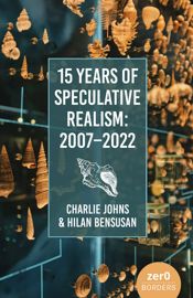 15 Years of Speculative Realism - 27 Sep 2024