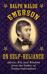 Ralph Waldo Emerson on Self-Reliance - 1 Jul 2014