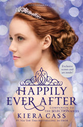 Happily Ever After: Companion to the Selection Series - 13 Oct 2015