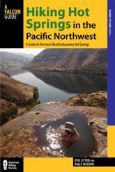 Hiking Hot Springs in the Pacific Northwest - 15 Aug 2014