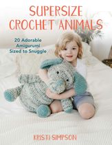 Supersize Crochet Animals - 15 Nov 2022