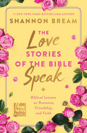 The Love Stories of the Bible Speak - 28 Mar 2023