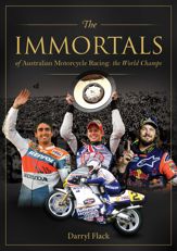 Immortals of Australian Motorcycle Racing: The World Champs - 26 Jun 2023