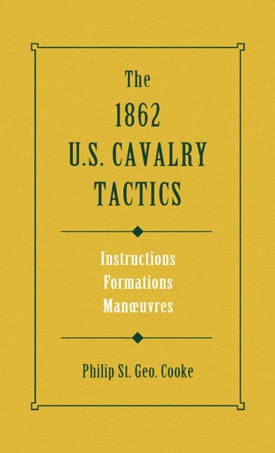 1862 US Cavalry Tactics