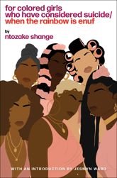 For colored girls who have considered suicide/When the rainbow is enuf - 2 Nov 2010