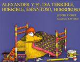 Alexander y el dia terrible, horrible, espantoso, horroroso (Alexander and the Terrible, Horrible, No Good, Very Bad Day) - 24 Apr 2012