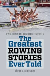 Greatest Rowing Stories Ever Told - 1 Oct 2023