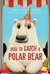 How to Catch a Polar Bear - 27 Jun 2023