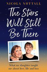 The Stars Will Still Be There - 9 May 2024