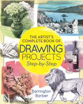 The Artist's Complete Book of Drawing Projects Step-by-Step - 20 Feb 2018