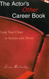 The Actor's Other Career Book - 21 Sep 2010