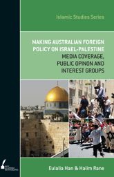 Making Australian Foreign Policy on Israel-Palestine - 1 Feb 2013