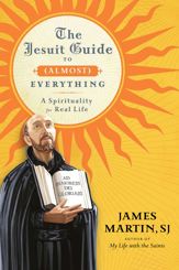 The Jesuit Guide to (Almost) Everything - 9 Mar 2010