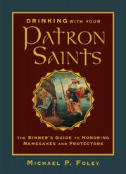 Drinking with Your Patron Saints - 17 Mar 2020