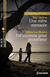 Une mère menacée - Un inconnu pour protecteur - 1 Nov 2012