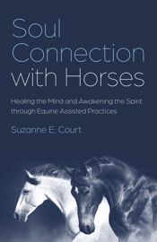 Soul Connection with Horses - 26 Jul 2024