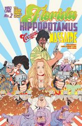 The Florida Hippopotamus Cocaine Massacre #2 - 25 Mar 2026