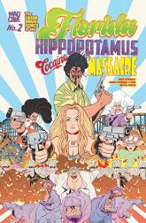 The Florida Hippopotamus Cocaine Massacre #2 - 25 Mar 2026