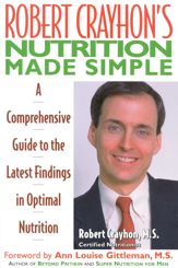Robert Crayhon's Nutrition Made Simple - 14 Feb 1996