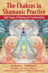 The Chakras in Shamanic Practice - 29 Jun 2007