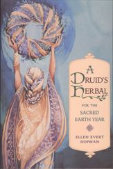 A Druid's Herbal for the Sacred Earth Year - 1 Nov 1994