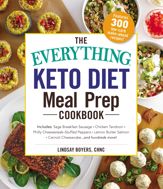 The Everything Keto Diet Meal Prep Cookbook - 14 May 2019