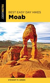 Best Easy Day Hikes Moab - 17 Jan 2020