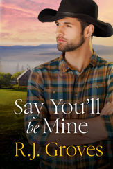 Say You'll Be Mine - 1 Sep 2021