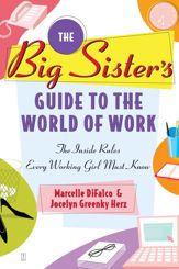 The Big Sister's Guide to the World of Work - 16 Jun 2008