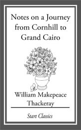 Notes on a Journey from Cornhill to Grand Cairo - 31 Jan 2014