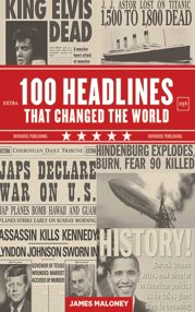 100 Headlines That Changed the World - 1 Jul 2012