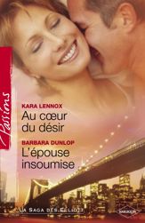 Au coeur du désir - L'épouse insoumise (Harlequin Passions) - 1 Aug 2007