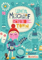 When Mischief Came to Town - 5 Jan 2016