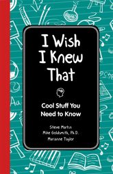 I Wish I Knew That: Cool Stuff You Need to Know - 12 May 2011