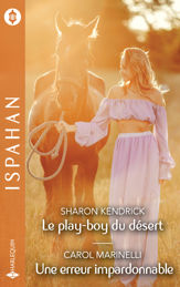 Le play-boy du désert - Une erreur impardonnable - 1 Dec 2021