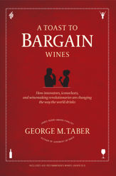 A Toast to Bargain Wines - 15 Nov 2011