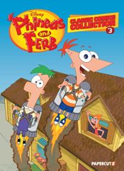 Phineas and Ferb Classic Comics Collection Vol. 3 - 18 Feb 2025