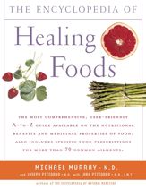 The Encyclopedia of Healing Foods - 11 May 2010