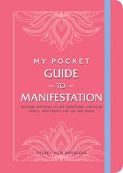 My Pocket Guide to Manifestation - 10 May 2022