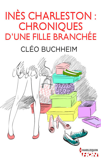 Inès Charleston : chroniques d'une fille branchée