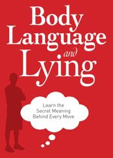 Body Language and Lying - 1 Nov 2011
