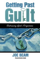 Getting Past Guilt - 15 Jun 2010