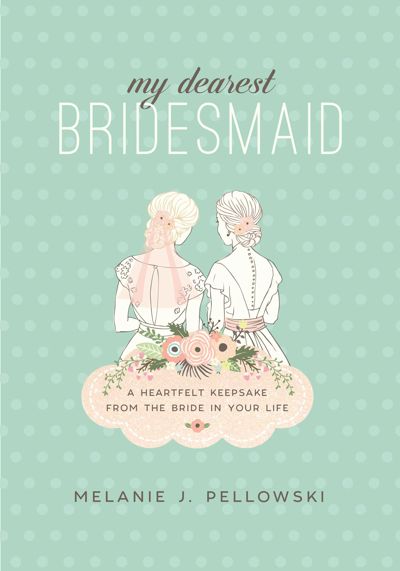 My Dearest Bridesmaid