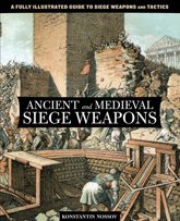 Ancient and Medieval Siege Weapons - 4 Sep 2012