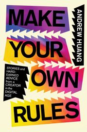 Make Your Own Rules - 6 Feb 2024