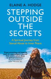 Stepping Outside the Secrets - 27 Feb 2015