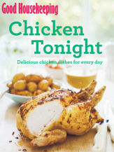 Good Housekeeping Chicken Tonight! - 4 Jun 2014